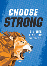 Load image into Gallery viewer, Choose Strong Teen Guys
