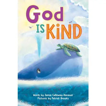 Load image into Gallery viewer, God is Kind
