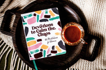 Load image into Gallery viewer, Devotions to Calm the Chaos
